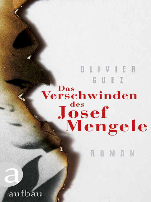 Title details for Das Verschwinden des Josef Mengele by Olivier Guez - Available